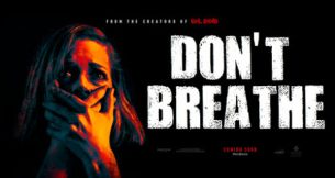 Don’t Breathe (2016)