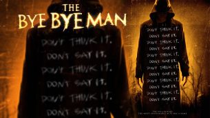 Bye Bye Man (2017)