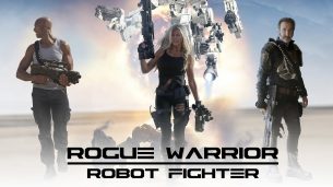 Rogue Warrior: Robot Fighter (2017)