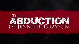 The Abduction of Jennifer Grayson (2017)