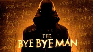 The Bye Bye Man (2017)