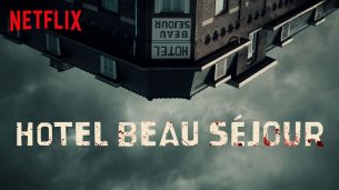 Hotel Beau Sejour (2017)