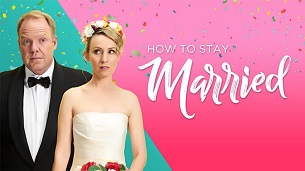 How to Stay Married (2018)