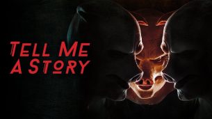 Tell Me a Story (2018)