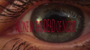 Alone in the Dead of Night (2017)