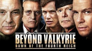 Beyond Valkyrie: Dawn of the 4th Reich (2016)