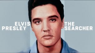 Elvis Presley: The Searcher (2018)