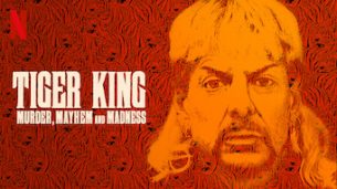 Tiger King: Murder, Mayhem and Madness (2020)