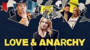 Love & Anarchy (2020)