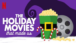 The Holiday Movies That Made Us (2020)