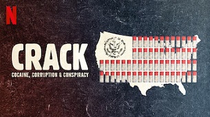 Crack: Cocaine, Corruption & Conspiracy (2021)