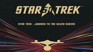 Star Trek: The Journey to the Silver Screen (2016)