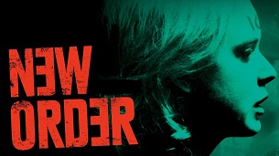 New Order (Nuevo orden) (2020)