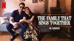 The Family That Sings Together: The Camargos (2021)