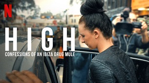 High: Confessions of an Ibiza Drug Mule (2021)