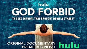 God Forbid: The Sex Scandal That Brought Down a Dynasty (2022)