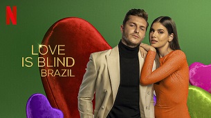 Love Is Blind: Brazil (2021)