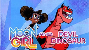 Marvel’s Moon Girl and Devil Dinosaur (2023)