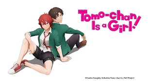 Tomo-chan wa Onnanoko! / Tomo-chan Is a Girl!