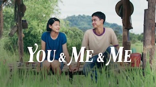 You & Me & Me (2023)