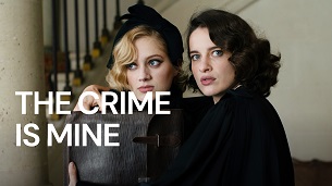 The Crime Is Mine (Mon Crime) (2023)