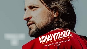 Mihai Viteazul: Prințul intrat în legenda Europei (2022)
